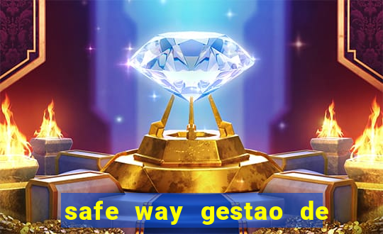 safe way gestao de recursos financeiros